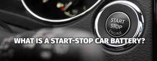 What is a Start-Stop Car Battery?